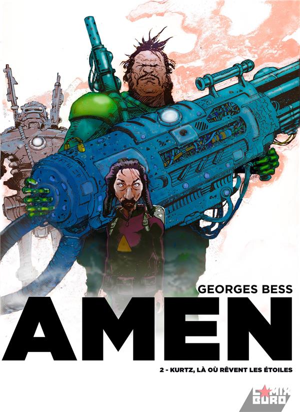 AMEN - TOME 02 - KURTZ, LA OU REVENT LES NEBULEUSES