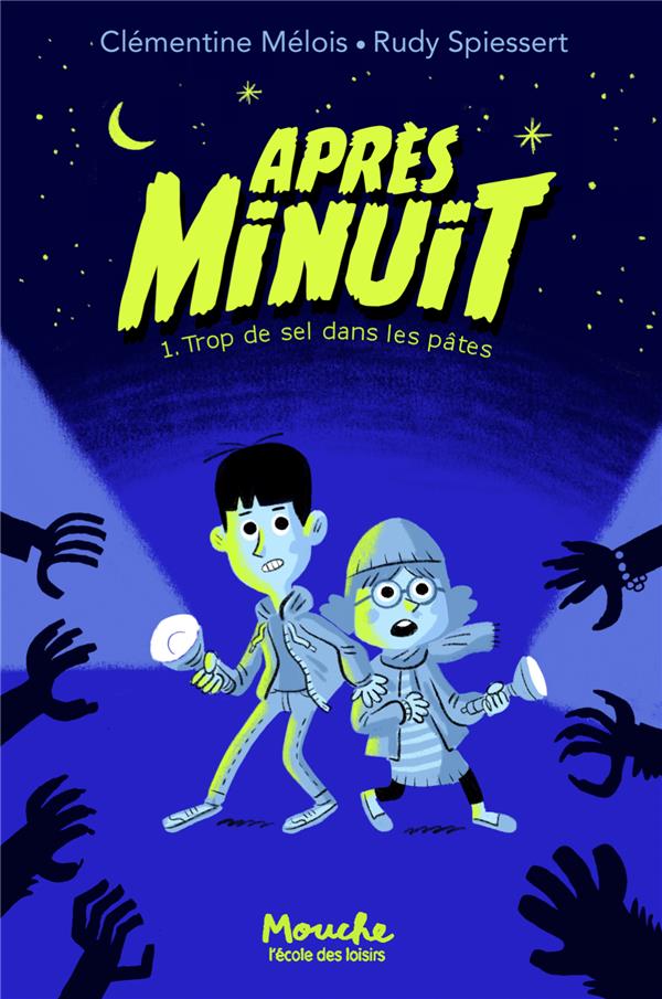 APRES MINUIT - TOME 1 - TROP DE SEL DANS LES PATES