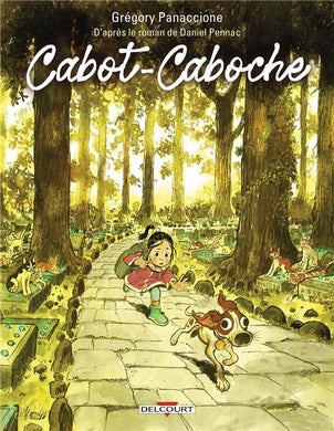 CABOT-CABOCHE - ONE-SHOT - CABOT-CABOCHE D'APRES LE ROMAN DE DANIEL PENNAC