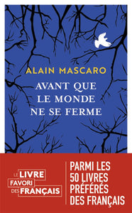 AVANT QUE LE MONDE NE SE FERME