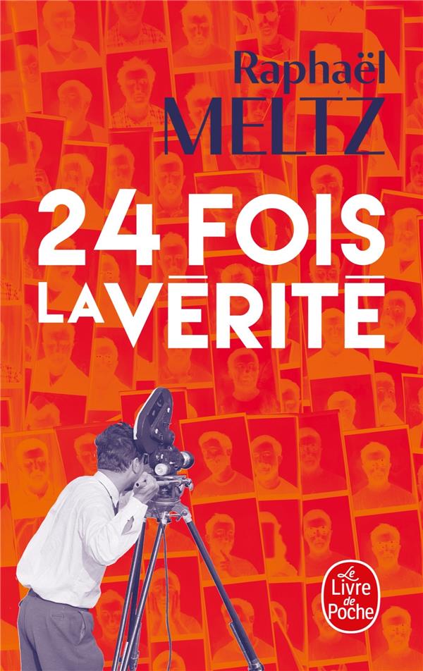 24 FOIS LA VERITE