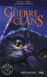 LA GUERRE DES CLANS - CYCLE II LA DERNIERE PROPHETIE - TOME 1 MINUIT -POCHE- - VOL01