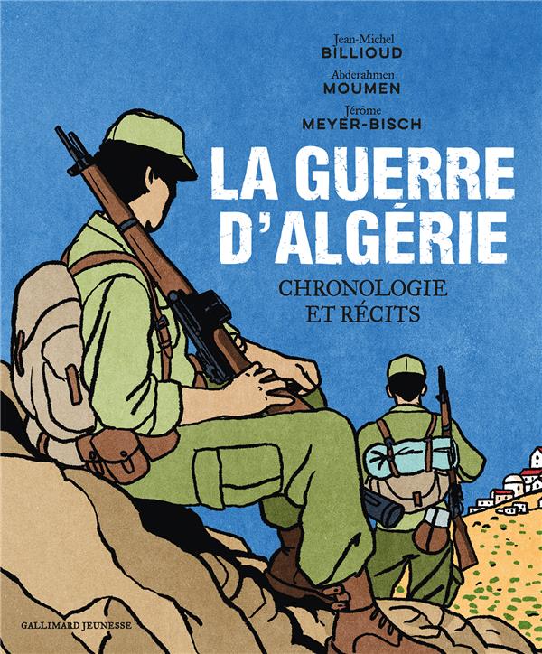 LA GUERRE D'ALGERIE - CHRONOLOGIES ET RECITS