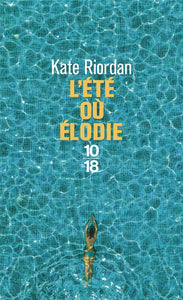 L'ETE OU ELODIE