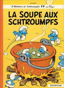 Les schtroumpfs -10- La soupe aux Schtroumpfs