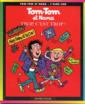 Tom-Tom et Nana -27- Trop, c'est trop !