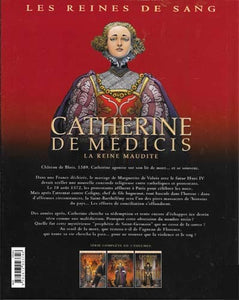 LES REINES DE SANG - CATHERINE DE MEDICIS, LA REINE MAUDITE T03