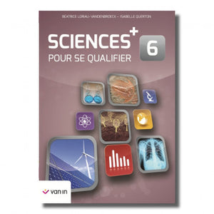 SCIENCES POUR SE QUALIFIER 6+ Livre-cahier