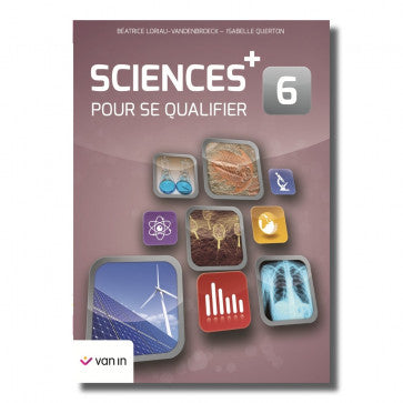 SCIENCES POUR SE QUALIFIER 6+ Livre-cahier