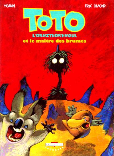 Toto l'ornithorynque -2- Toto l'ornithorynque et le maître des brumes